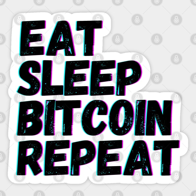 Eat Sleep Bitcoin Repeat Sticker by blueduckstuff